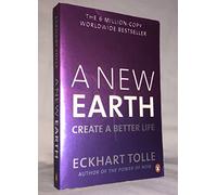 A New Earth: Awakening to Your Life's Purpose