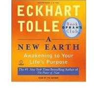 [A New Earth: Awakening to Your Life's Purpose] [by: Eckhart Tolle]