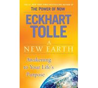 A New Earth: Oprah's Book Club: Awakening to Your Life's Purpose