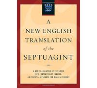 A New English Translation of the Septuagint (2007-11-02)