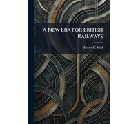 A New Era for British Railways