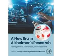 A New Era in Alzheimer's Research: Pathogenesis, Prevention, and Treatment
