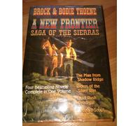 A New Frontier: Saga of the Sierras