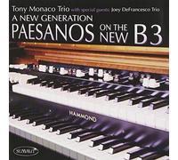 A New Generation by Tony Monaco Trioand Joey Defrancesco Trio (2003-09-02)