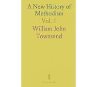 A New History of Methodism