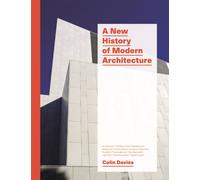 A New History of Modern Architecture