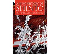 A New History of Shinto: 14 (Wiley Blackwell Brief Histories of Religion)