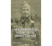 A New International History of the Spanish Civil War: Second Edition