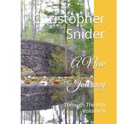 A New Journey: Through The Ash Volume II