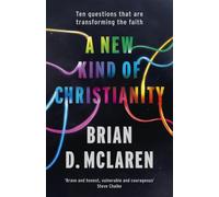 A New Kind of Christianity : Ten questions that are transforming the faith