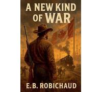 A New Kind of War: 2 (The Sovereign Plains Saga)