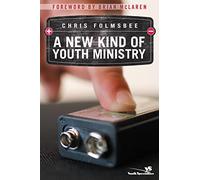 A New Kind of Youth Ministry (Ys)