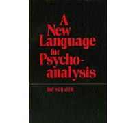 A New Langauage for Psychoanalysis