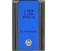 A New Latin Syntax (Latin Language)