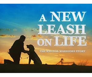 A New Leash on Life: The K9s for Warriors Story (Trailer)