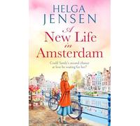 A New Life in Amsterdam: An uplifting, relatable later-in-life romance (Hera)