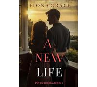 A New Life (Inn by the Sea-Book Four)