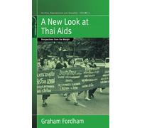 A New Look At Thai Aids : Perspectives from the Margin