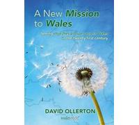 A New Mission to Wales