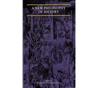 A New Philosophy of History (Critical Views)