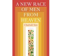 A New Race of Men from Heaven