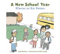 A New School Year: Stories in Six Voices