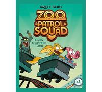 A New Sheriff in Town #3: A Graphic Novel (Zoo Patrol Squad)