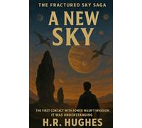A New Sky: A Fractured Sky Saga: Book 2 (The Fractured Sky Saga)