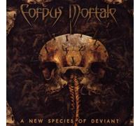 A New Species Of Deviant by Corpus Mortale (2008-06-08)