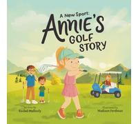 A New Sport: Annie's Golf Story