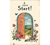 A new Start!: A Journal for Dreamers 6 x 9in. 120 page.