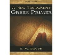 A New Testament Greek Primer (Third Edition)