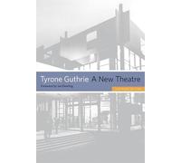 A New Theatre (A Fesler-Lampert Minnesota Heritage Book)