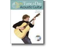A New Tune a Day for Acoustic Guitar: bk 1: Acoustic Guitar - Book 1