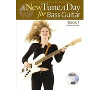 A New Tune a Day for Bass Guitar: [Book 1]