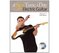 A New Tune a Day for Electric Guitar: Electric Guitar - Book 1