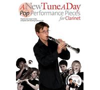 A New Tune A Day Performance Pieces: Clarinet: Pop Performance Pieces- Clarinet