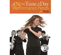 A New Tune A Day Performance Pieces for Flute