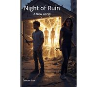 A New World: Night of Ruin: Beasts and Believers