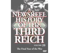 A Newsreel History of the Third Reich, Vol. 20