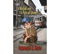 A Nickel and a Pair of Shoes: A Cartoon Odyssey