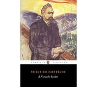 A Nietzsche Reader (Classics) by Friedrich Nietzsche, R. J. Hollingdale (June 14, 2004) Paperback