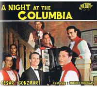 A NIGHT AT THE COLUMBIA - CESAR GONZMART AND HIS MAGIC VIOLINS