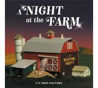 A Night at the Farm : A Bedtime Party