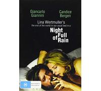 A Night Full of Rain ( La fine del mondo nel nostro solito letto in una notte piena di pioggia )