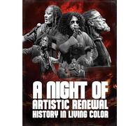 A Night of Artistic Renewal: History in Living Color