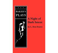A Night of Dark Intent