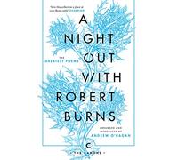 A Night Out with Robert Burns: The Greatest Poems (Canons)
