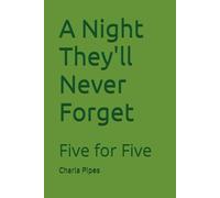 A Night They'll Never Forget: Five for Five