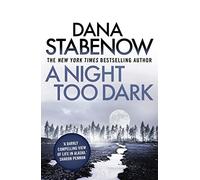 A Night Too Dark: 17 (A Kate Shugak Investigation)